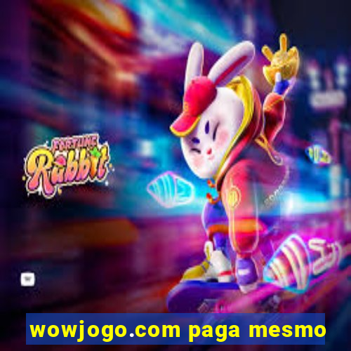 wowjogo.com paga mesmo